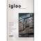 - Igloo - Habitat &amp; arhitectura - revista - Nr.50 februarie 2006 -