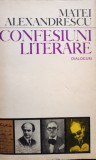 Matei Alexandrescu - Confesiuni literare (1971)