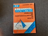 GEOMETRIE PROBLEME DE PERPENDICULARITATE IN SPATIU ALEXANDRU MOT