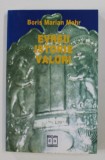 EVREII - ISTORIE - VALORI de BORIS MARIAN MEHR , 2000