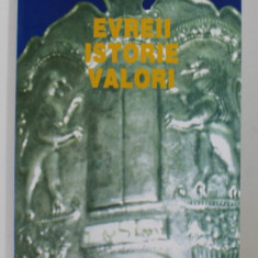 EVREII - ISTORIE - VALORI de BORIS MARIAN MEHR , 2000
