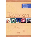 &Aacute;ltal&aacute;nos kislexikon I-II. - Magyar Nagylexikon Kiad&oacute;