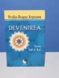 Devenirea de Ovidiu-Dragos Argesanu