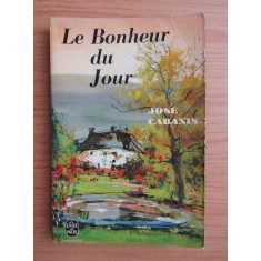 Jose Cabanis - Le bonheur du jour