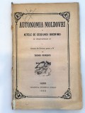 Teodor Codrescu Autonomia Moldovei si Actele de Cessiunea Bucovinei 1856 Tipografia Buciumului Romanu Iassi Uricariul ilustratie decorativa