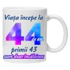 Cana alba personalizata &quot; Viata incepe la &quot;, 44 ani, INOVATIX&reg;️. 330ml, Oem