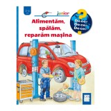 Alimentam, spalam, reparam masina (De ce? 4-7 ani), Frauke Nahrgang, Ursula Weller, Editura Casa