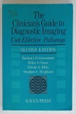 THE CLINICIAN &#039;S GUIDE TO DIAGNOSTIC IMAGING , COST - EFFECTIVE PATHWAYS by ZACHARY D. GROSSMAN ...STEPHEN C. BRIGHAM , 1983