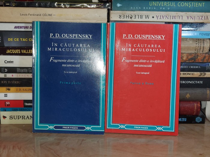 P.D. USPENSKY - IN CAUTAREA MIRACULOSULUI ( TEXT INTEGRAL ) * 2 VOL. , 1995 *