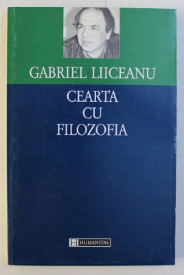 CEARTA CU FILOZOFIA de GABRIEL LIICEANU , 1992 foto