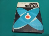 CHIMIE NUCLEARĂ * FLORIN BUNUȘ / 1976 * 02