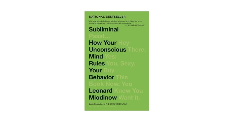 Subliminal: How Your Unconscious Mind Rules Your Behavior | arhiva ...