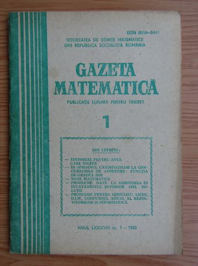 Revista Gazeta Matematica. Anul LXXXVIII, nr. 1 / 1983