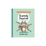 Scaredy Squirrel in a Nutshell