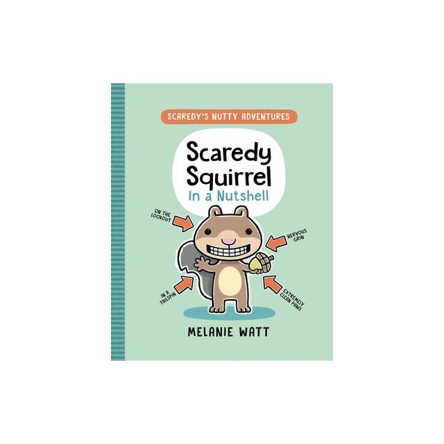 Scaredy Squirrel in a Nutshell