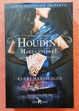 Houdini. Marea evadare. Editura Corint, 2020 - Kerri Maniscalco