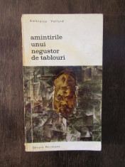 AMINTIRILE UNUI NEGUSTOR DE TABLOURI - AMBROISE VOLLARD foto