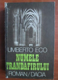 Umberto Eco - Numele trandafirului (1984, editie cartonata)