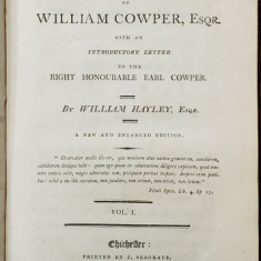 THE LIFE AND POSTHUMOUS WRITINGS OF WILLIAM COWPER by WILLIAM HAYLEY - LONDRA, 1806