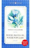 Doine, pasteluri, poezii populare - Vasile Alecsandri