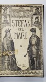 STEFAN CEL MARE de I.URSU,1925 ,coperta de A. BORDENACHE