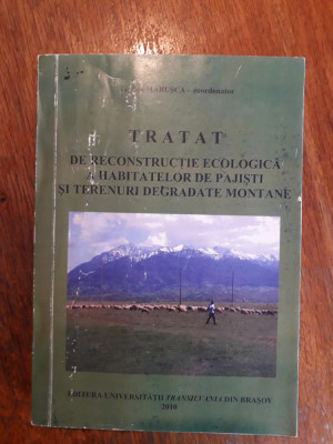 Tratat de reconstruire ecologica a habitatelor de pajisti... / R6P1F foto