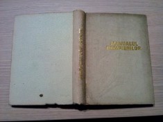 MANUALUL POMPIERILOR - Tatu Pamfil, Ciuca Stefan - 1972, 443 p.