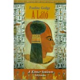 A l&aacute;t&oacute; - Pauline Gedge