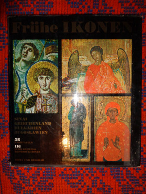 Fruhe ikonen / icoane timpurii - Sinai , Grecia , Bulgaria ,Iugoslavia foto
