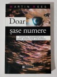 Doar sase numere, Martin Rees, 2000