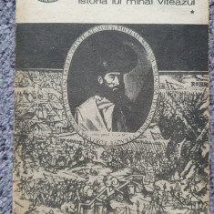 Istoria lui Mihai Viteazul, vol I, Nicolae Iorga, Ed Minerva 1979, 216 pagini