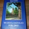 MUZEUL SATULUI 1936 - 2003 - Ioan Godea
