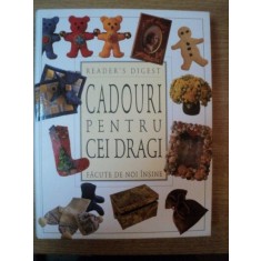 CADOURI PENTRU CEI DRAGI FACUTE DE NOI INSINE