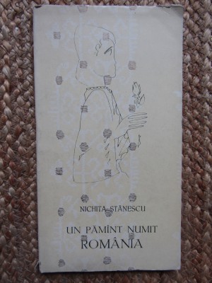 Nichita Stănescu-Un păm&amp;acirc;nt numit Rom&amp;acirc;nia(1969,ilust.Mihai S&amp;acirc;nzianu) foto