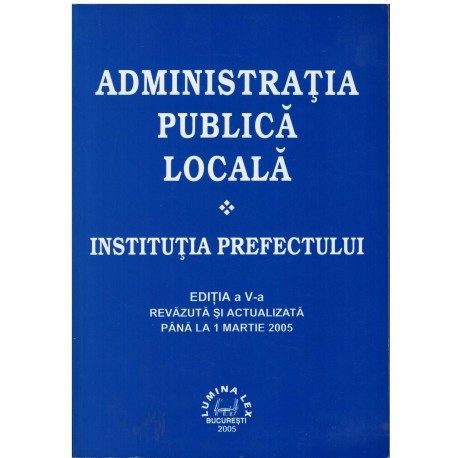 - Administratia publica locala - Institutia prefectului - 123558