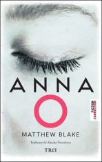 Anna O - Matthew Blake, Trei