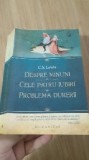 C.S. Lewis - Despre minuni,Cele patru iubiri,Problema durerii