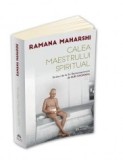 Carte Calea Maestrului Spiritual - Scrisori de la Sri Ramanasramam II de Suri Nagamma, Editura Herald, 416 pagini, 13x20 cm