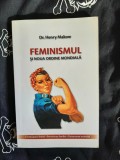 Henry Makow - Feminismul si noua ordine mondiala
