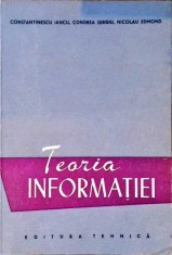 TEORIA INFORMATIEI-CONSTANTINESCU IANCU, CONDREA SERGIU, NICOLAU EDMOND-257900