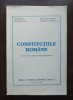 Ioan Muraru; Gheorghe Iancu - Constituțiile rom&acirc;ne: texte, note... (1993)