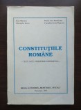 Ioan Muraru; Gheorghe Iancu - Constituțiile rom&acirc;ne: texte, note... (1993)