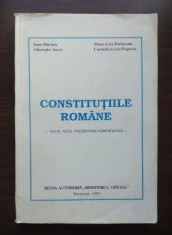 Ioan Muraru; Gheorghe Iancu - Constituțiile rom&acirc;ne: texte, note... (1993)