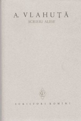 A. Vlahută - Scrieri alese ( vol. II ) foto