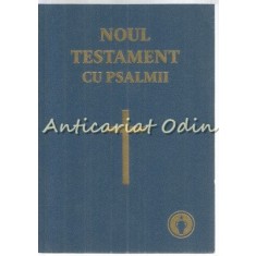 Noul Testament Cu Psalmii