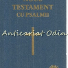 Noul Testament Cu Psalmii