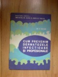 d9 Cum prevenim dermatozele infectioase si profesionale - Dr. P. Vulcan