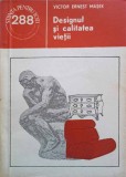 DESIGNUL SI CALITATEA VIETII-VICTOR ERNEST MASEK-347145