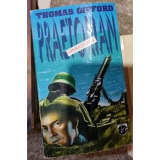 Operatiunea Praetorian - Thomas Gifford