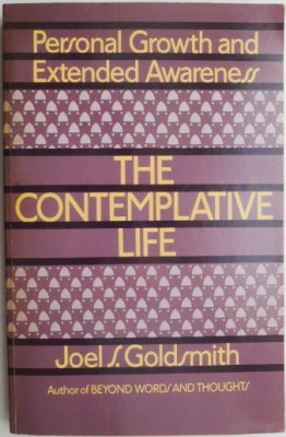 The Contemplative Life &amp;ndash; Joel S. Goldsmith foto